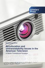 Acculturation and Untranslatability Issues in the American Television