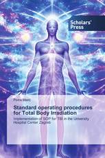 Standard operating procedures for Total Body Irradiation