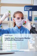 Leptin as a Surrogate Marker of Insulin Resistance