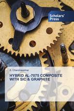 HYBRID AL-7075 COMPOSITE WITH SIC & GRAPHITE