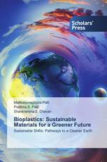 Bioplastics: Sustainable Materials for a Greener Future