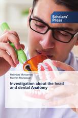 Investigation about the head and dental Anatomy