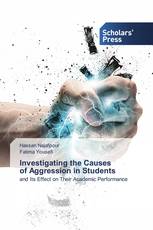 Investigating the Causes of Aggression in Students