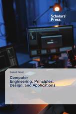 Computer Engineering: Principles, Design, and Applications