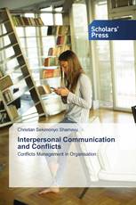 Interpersonal Communication and Conflicts