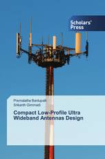 Compact Low-Profile Ultra Wideband Antennas Design