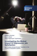 Investigating the Mutual Impact of Depression, job Satisfaction