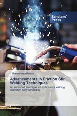 Advancements In Friction Stir Welding Techniques