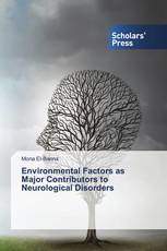 Environmental Factors as Major Contributors to Neurological Disorders