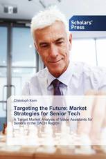 Targeting the Future: Market Strategies for Senior Tech