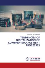 TENDENCIES OF DIGITALIZATION OF COMPANY MANAGEMENT PROCESSES