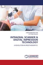 INTRAORAL SCANNER & DIGITAL IMPRESSION TECHNOLOGY