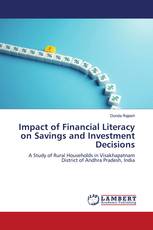 Impact of Financial Literacy on Savings and Investment Decisions