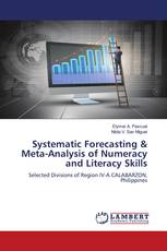 Systematic Forecasting & Meta-Analysis of Numeracy and Literacy Skills