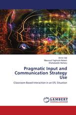 Pragmatic Input and Communication Strategy Use