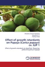 Effect of growth retardants on Papaya (Carica papaya) cv. GJP 1