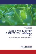 ASCOCHYTA BLIGHT OF CHICKPEA (Cicer arietinum L).