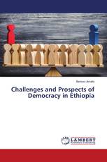 Challenges and Prospects of Democracy in Ethiopia