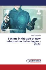 Seniors in the age of new information technologies - 2023