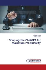 Shaping the ChatGPT for Maximum Productivity