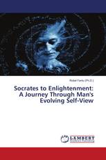 Socrates to Enlightenment: A Journey Through Man's Evolving Self-View