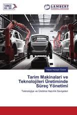 Tarim Maki̇nalari ve Teknoloji̇leri̇ Üreti̇mi̇nde Süreç Yöneti̇mi̇