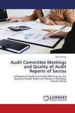 Audit Committee Meetings and Quality of Audit Reports of Saccos