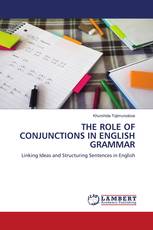 THE ROLE OF CONJUNCTIONS IN ENGLISH GRAMMAR