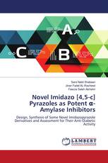 Novel Imidazo [4,5-c] Pyrazoles as Potent α-Amylase Inhibitors