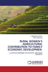 RURAL WOMEN’S AGRICULTURAL CONTRIBUTION TO FAMILY ECONOMIC DEVELOPMEN.