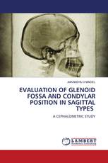 EVALUATION OF GLENOID FOSSA AND CONDYLAR POSITION IN SAGITTAL TYPES