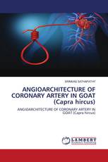 ANGIOARCHITECTURE OF CORONARY ARTERY IN GOAT (Capra hircus)
