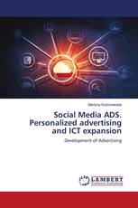 Social Media ADS. Personalized advertising and ICT expansion