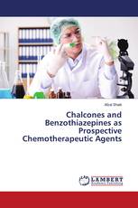 Chalcones and Benzothiazepines as Prospective Chemotherapeutic Agents