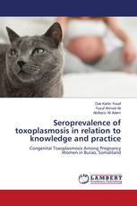 Seroprevalence of toxoplasmosis in relation to knowledge and practice