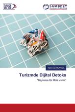 Turizmde Dijital Detoks
