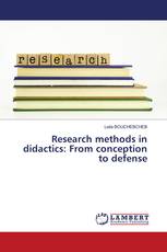 Research methods in didactics: From conception to defense
