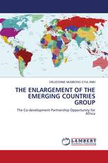 THE ENLARGEMENT OF THE EMERGING COUNTRIES GROUP
