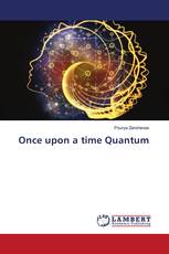 Once upon a time Quantum