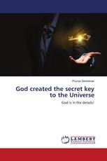 God created the secret key to the Universe