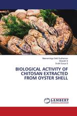 BIOLOGICAL ACTIVITY OF CHITOSAN EXTRACTED FROM OYSTER SHELL