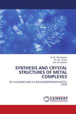 SYNTHESIS AND CRYSTAL STRUCTURES OF METAL COMPLEXES