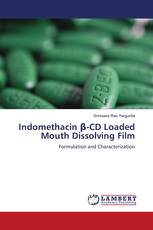 Indomethacin β-CD Loaded Mouth Dissolving Film