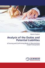 Analysis of the Duties and Potential Liabilities