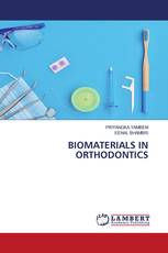 BIOMATERIALS IN ORTHODONTICS