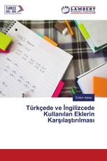 Türkçede ve İngilizcede Kullanılan Eklerin Karşılaştırılması