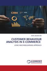 CUSTOMER BEHAVIOUR ANALYSIS IN E-COMMERCE