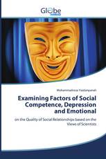 Examining Factors of Social Competence, Depression and Emotional