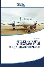 MÜLKİ AVİASİYA SAHƏSİNDƏ ELMİ MƏQALƏLƏR TOPLUSU