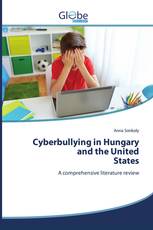 Cyberbullying in Hungary and the United States